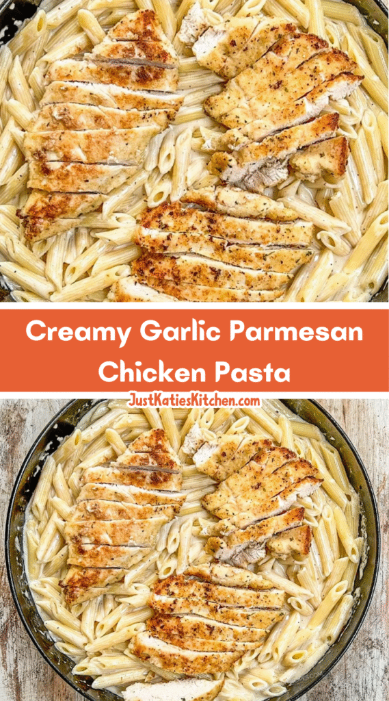 Creamy Garlic Parmesan Chicken Pasta